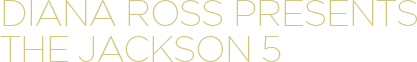 Diana Ross Presents The Jackson 5